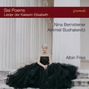Image of Albin Fries Sisi Poems - Lieder Der Kaiserin Elisabeth by Albin Fries CD Album