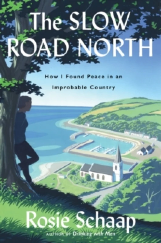 Image of The Slow Road North. Hardback. By Rosie Schaap Books