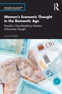 Image of Womens Economic Thought in the Romantic Age : Towards a Transdisciplinary Herstory of Economic Thought