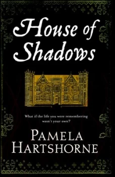 Image of House of Shadows by Pamela Hartshorne Hardback