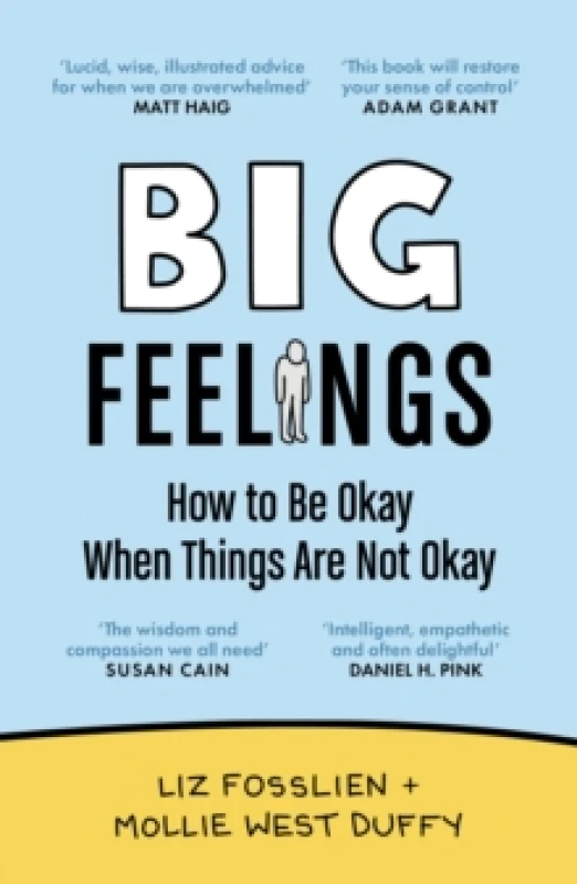 Image of Big Feelings : How to Be Okay When Things Are Not Okay Paperback / softback