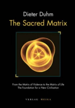 Image of The Sacred Matrix by Dieter Duhm Paperback