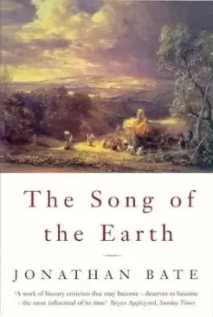 Image of The song of the earth by Jonathan Bate