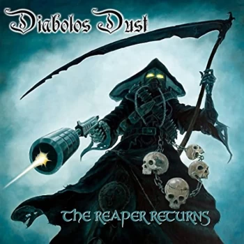 Image of Diabolos Dust - The Reaper Returns CD