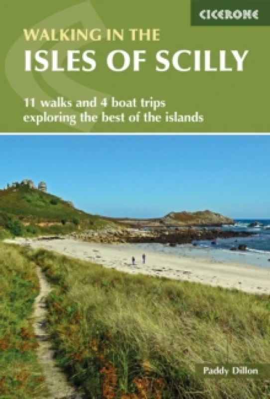 Image of Walking in the Isles of Scilly : 11 walks and 4 boat trips exploring the best of the islands Paperback / softback