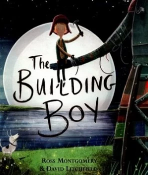 Image of The Building Boy by Ross Montgomery Book