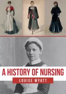Image of A History of Nursing