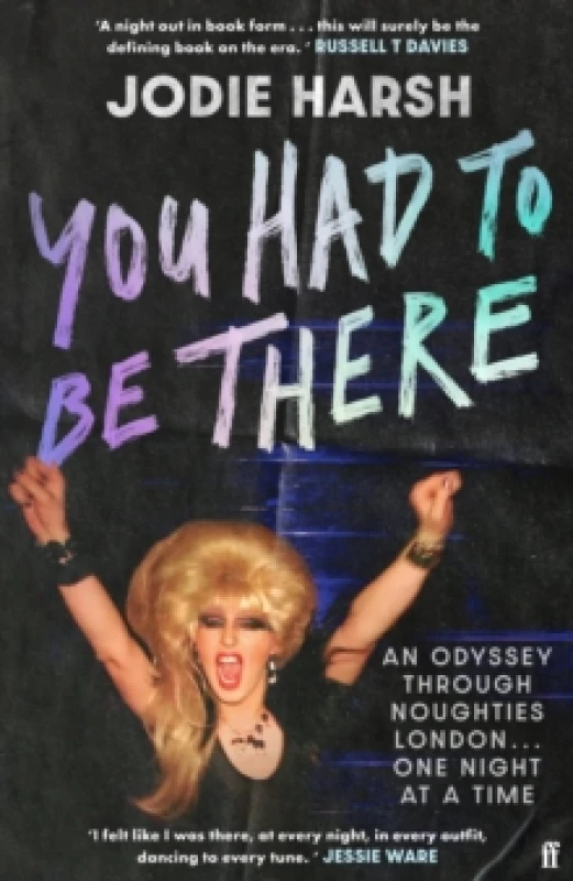Image of You Had to Be There. Hardback. By Jodie Harsh Books