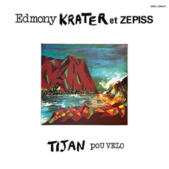 Image of Edmony Krater & Zepiss - Tijan Pou Velo CD