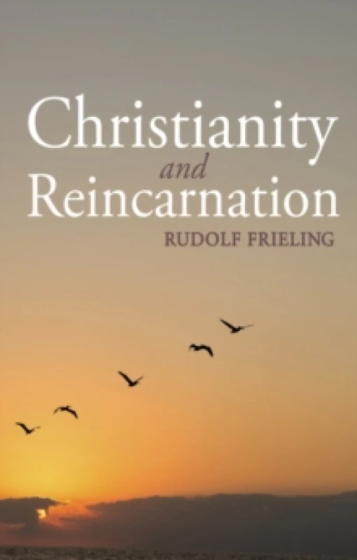 Image of Christianity and Reincarnation Paperback / softback