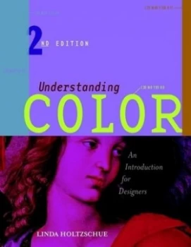 Image of Understanding Color by Linda Holtzschue Paperback