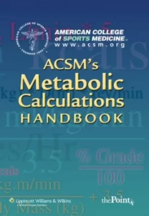 Image of ACSMs metabolic calculations handbook by Stephen Glass