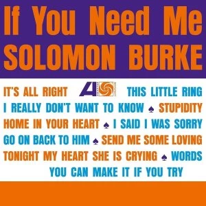 Image of Solomon Burke - If You Need Me Vinyl