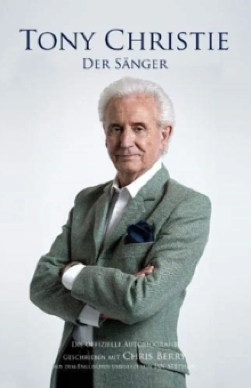 Image of Tony Christie : DER SAENGER Hardback