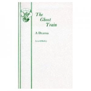 Image of The Ghost Train by Arnold Ridley Paperback