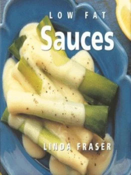 Image of Low Fat Sauces by Linda Fraser Hardback