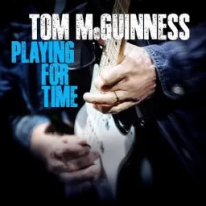 Image of Playing for Time by Tom McGuinness CD Album