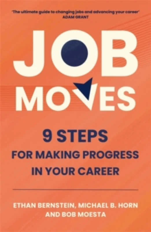 Image of Job Moves : 9 Steps for Making Progress in Your Career Paperback / softback
