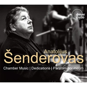 Image of Anatolijus Senderovas; David Geringas; Lithuanian CO - Anatolijus Senderovas: Chamber Music/Dedications/Paratum Cor... CD