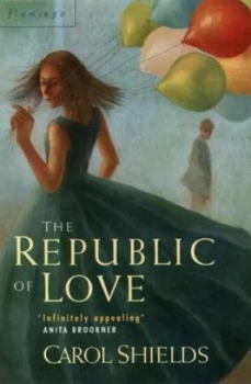 Image of The Republic of Love by Carol Shields Book
