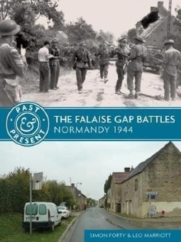 Image of The Falaise Gap Battles : Normandy 1944 Paperback / softback