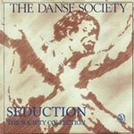 Image of Danse Society - Seduction - A Danse Society Collection (Music CD)