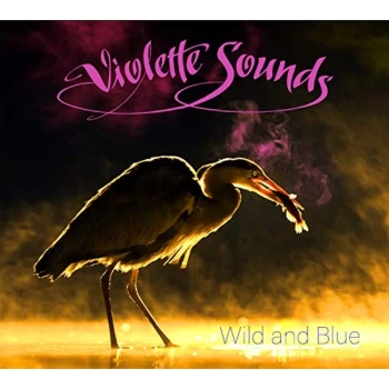 Image of Violette Sounds - Wild and Blue CD