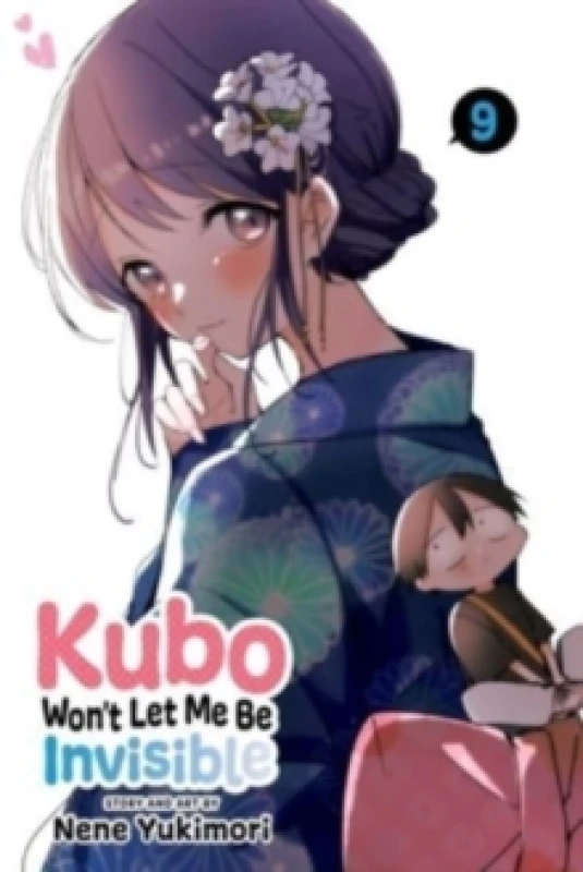 Image of Kubo Won't Let Me Be Invisible, Vol. 9 Paperback / softback