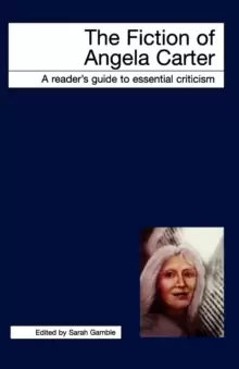 Image of The Fiction of Angela Carter