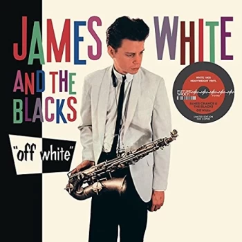 Image of James White & The Blacks - Off White (White Vinyl)