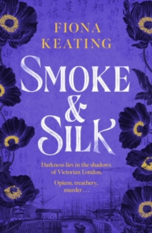 Image of Smoke and Silk. Hardback. By Fiona Keating Books