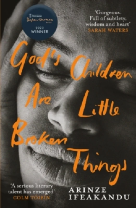 Image of God's Children Are Little Broken Things : Winner of the 2023 Dylan Thomas Prize Paperback / softback