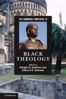 Image of The Cambridge companion to Black theology by Dwight N Hopkins