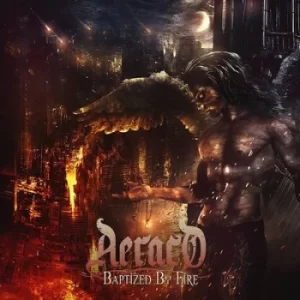 Image of Baptized By Fire by Aeraco CD Album