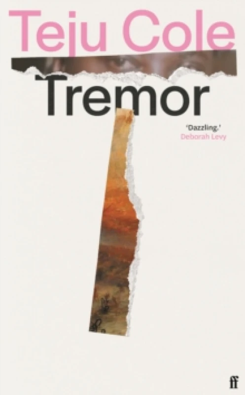 Image of Tremor. Hardback. By Teju Cole Books