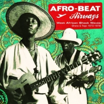 Image of Various Artists - Afro-Beat Airways: West African Shock Waves 1972-1978 Vinyl