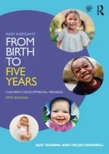Image of Mary Sheridans From Birth to Five Years : Childrens Developmental Progress
