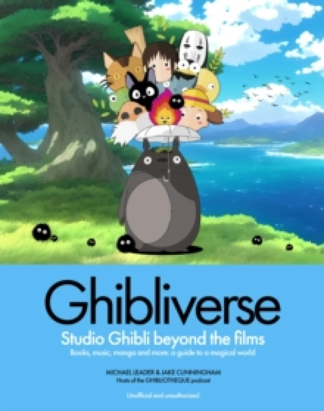 Image of Ghibliverse : Studio Ghibli Beyond the Films Hardback