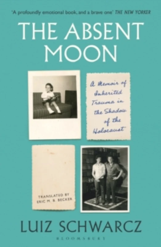Image of The Absent Moon : A Memoir of Inherited Trauma in the Shadow of the Holocaust Paperback / softback