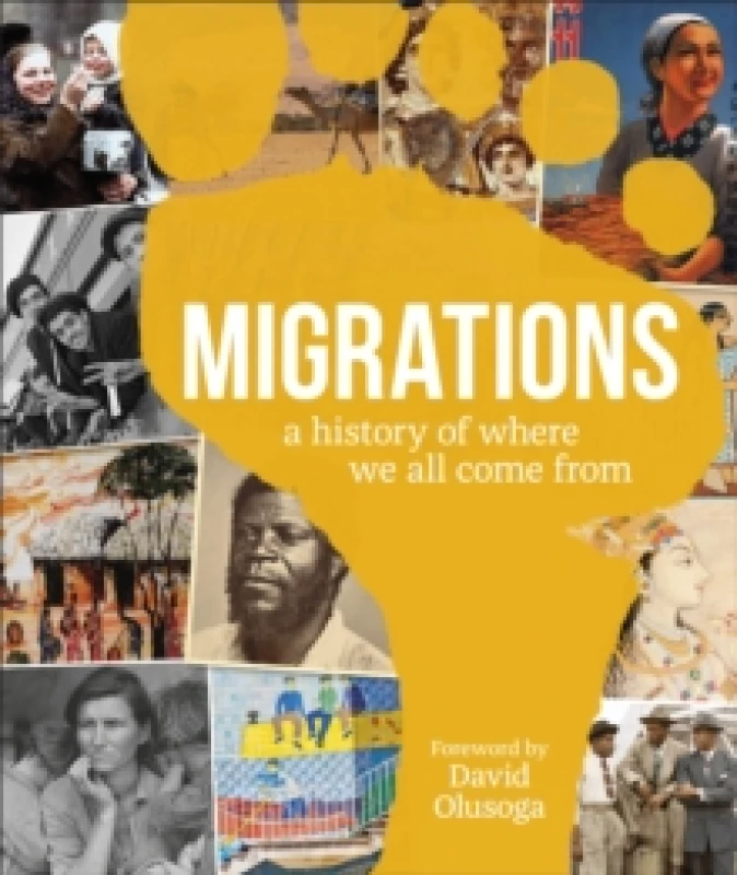 Image of Migrations : A History of Where We All Come From Hardback