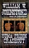 Image of yuma prison crashout