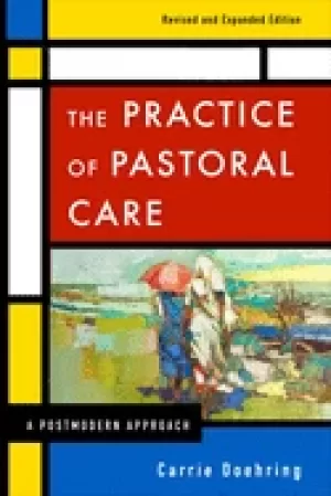 Image of practice of pastoral care rev and exp ed