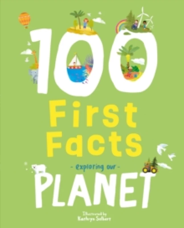 Image of 100 First Facts Exploring our Planet Board book