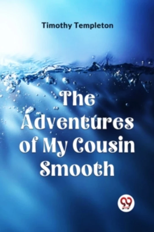 Image of The Adventures of My Cousin Smooth (Edition2023) Paperback / softback