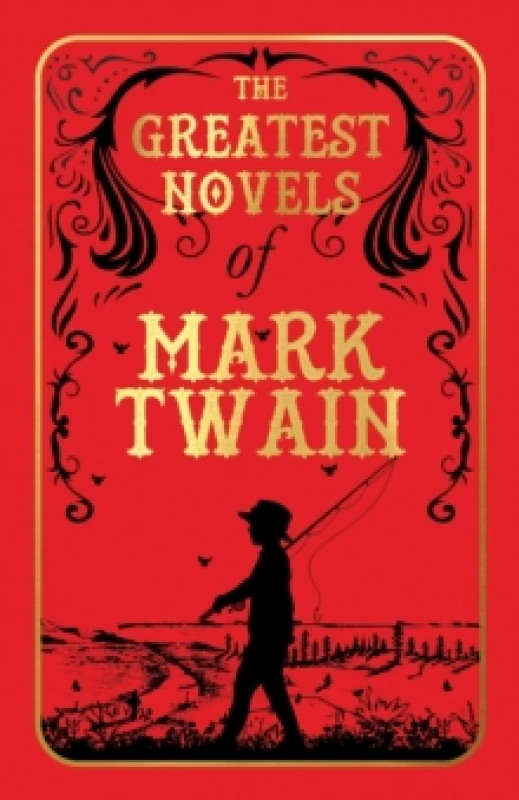 Image of The Greatest Novels of Mark Twain : Deluxe Hardbound Edition Hardback