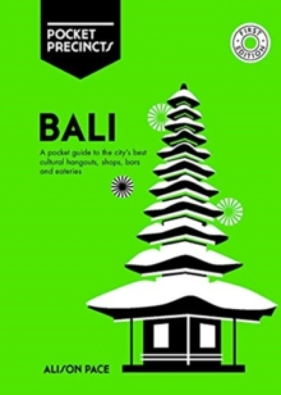 Image of Bali Pocket Precincts : A Pocket Guide to the Island's Best Cultural Hangouts, Shops, Bars and Eateries Paperback / softback