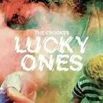 Image of Crookes (The) - Lucky Ones (Music CD)