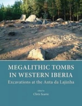 Image of Megalithic tombs in Western Iberia by Christopher Scarre