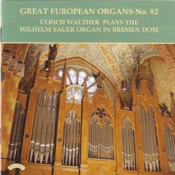 Image of Ulrich Walther - Great European Organs No. 82 CD