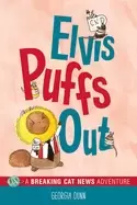 Image of elvis puffs out a breaking cat news adventure